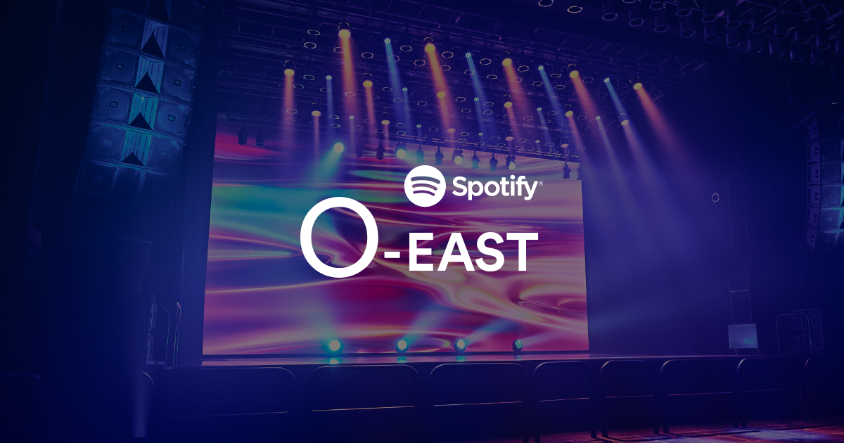 Spotify O-EAST（オーイースト）