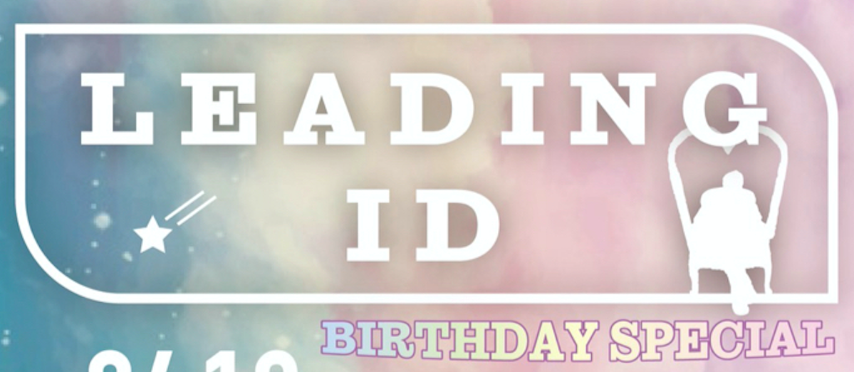 LEADING ID -Birthday Special-