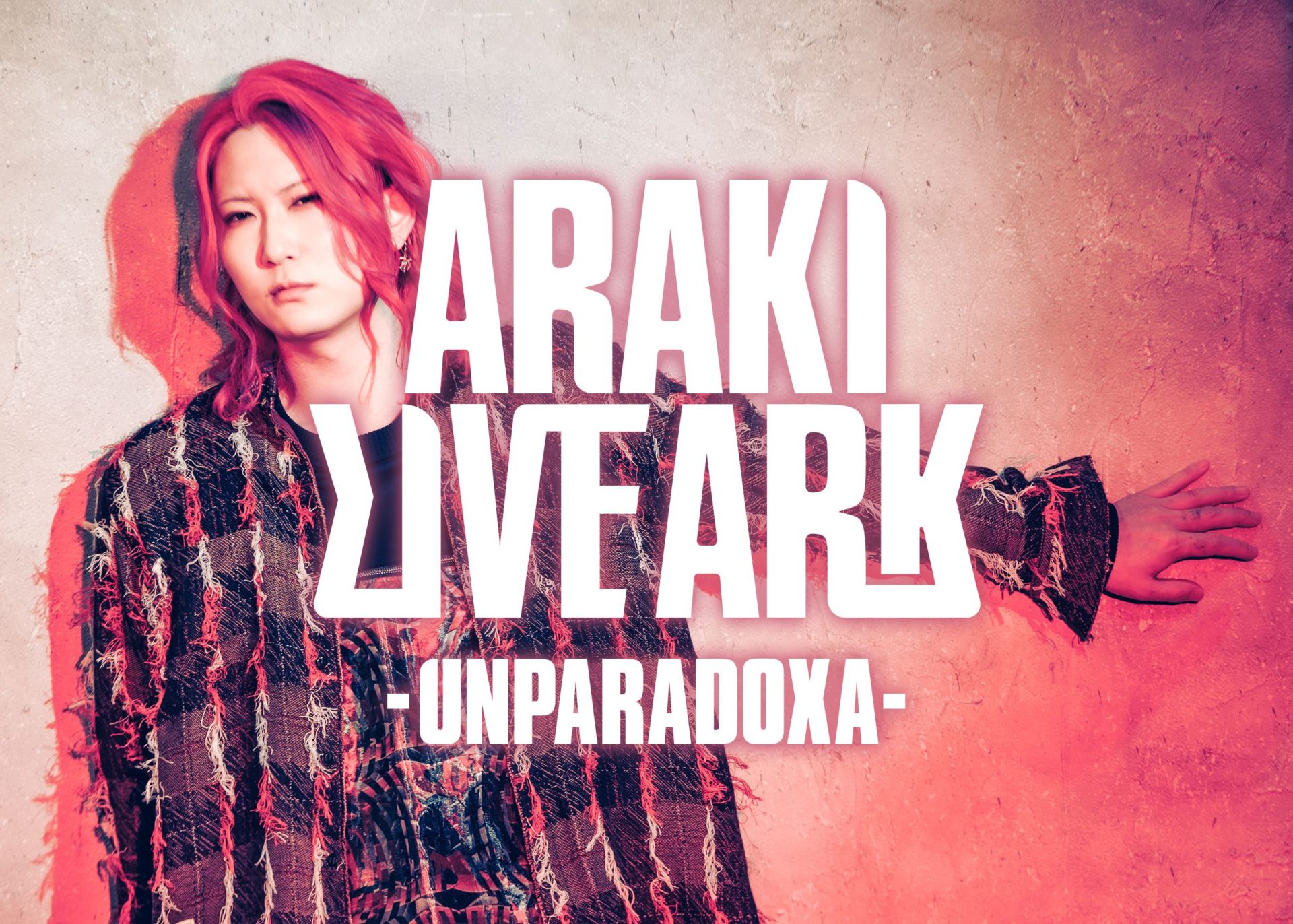 ARAKI LIVE ARK -UNPARADOXA-| Spotify O-EAST・O-WEST・O-Crest・O-nest