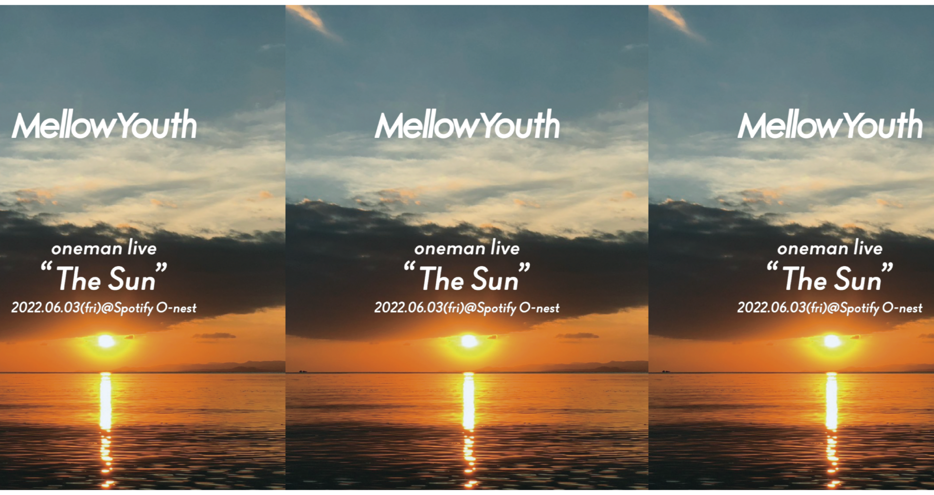 Mellow Youth ONEMAN LIVE “The Sun”