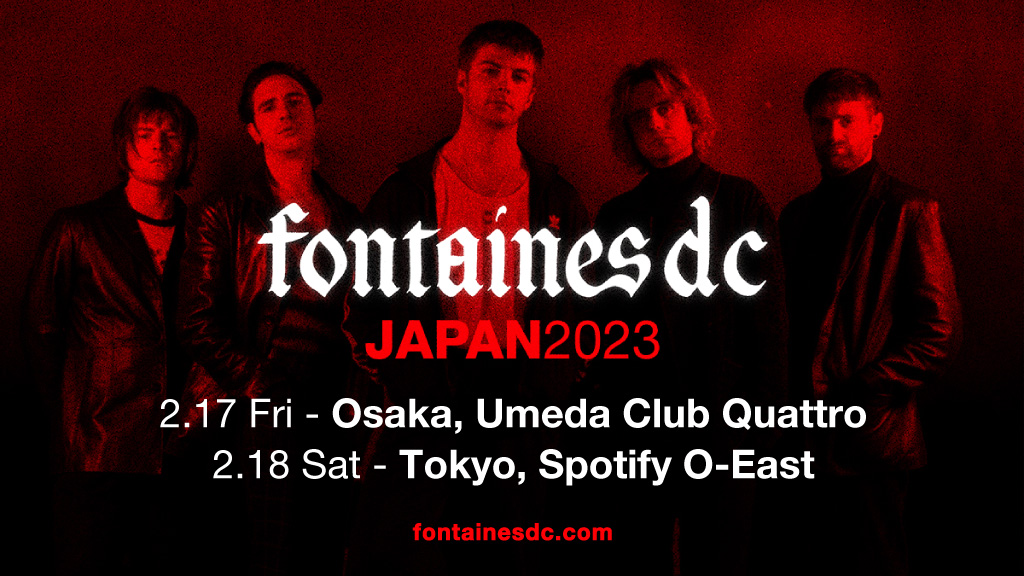 FONTAINES D.C.  Japan Tour 2023