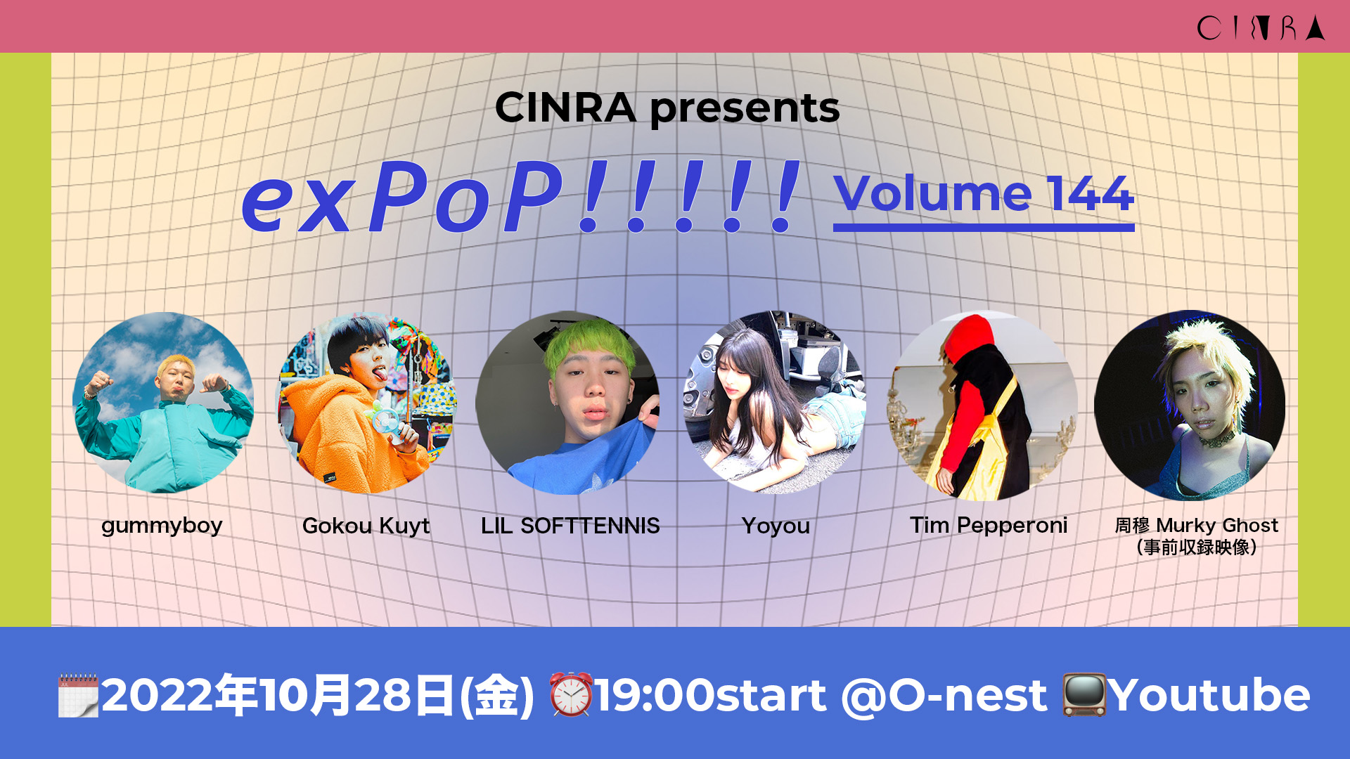 CINRA Presents  exPoP!!!!! volume144