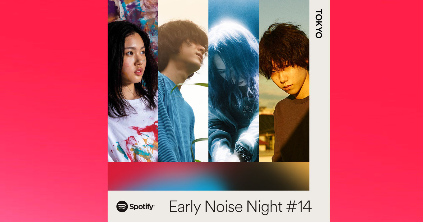 Spotify Early Noise Night #14