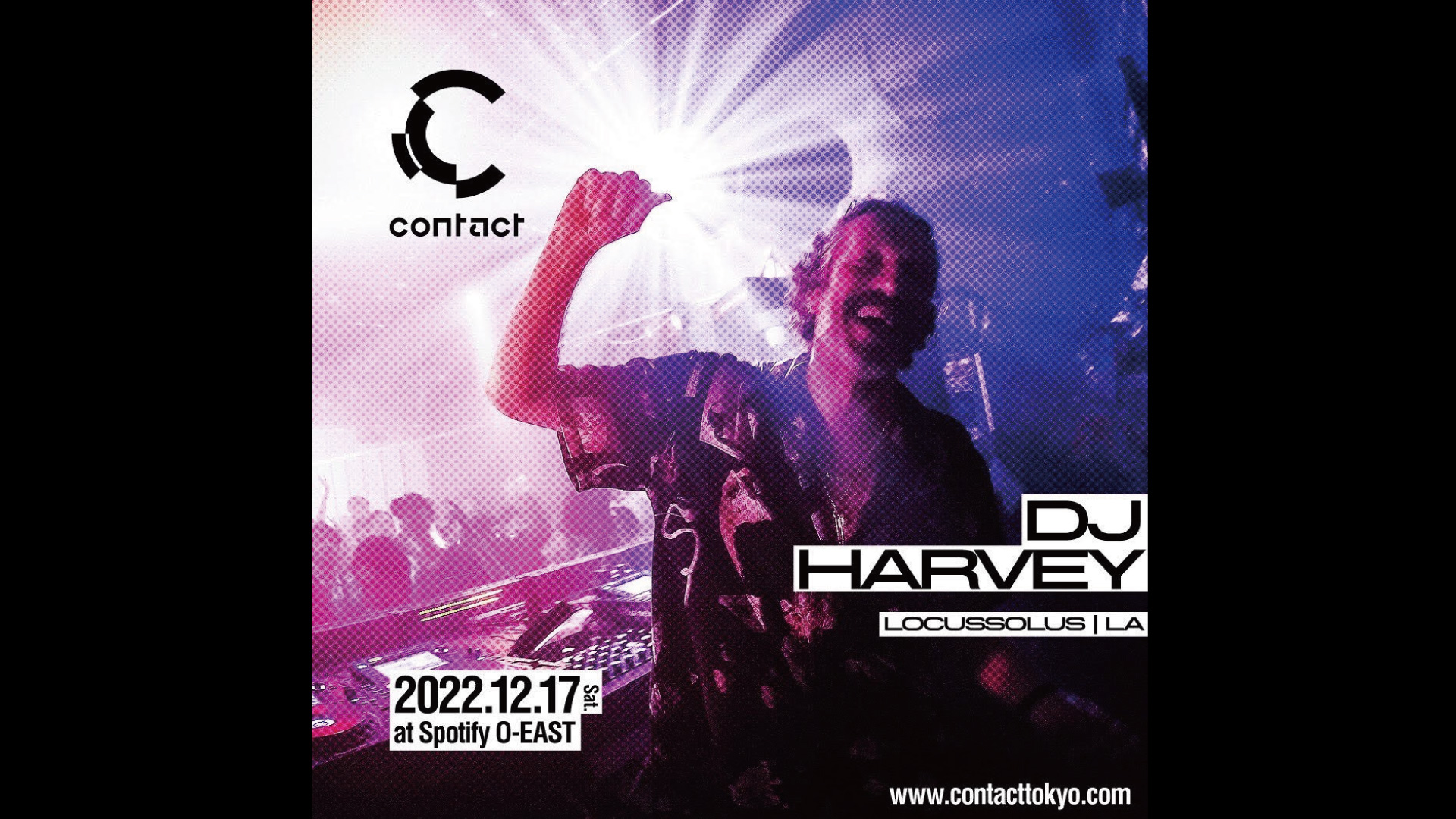Contact presents DJ HARVEY -All Night Long-