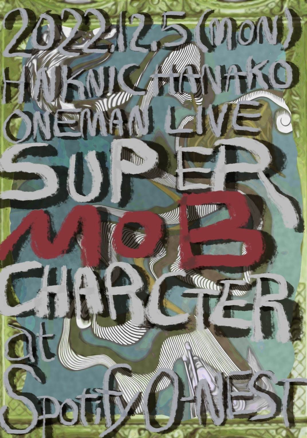 HANAKO ONEMAN LIVE「SUPER・MoB・CHARACTER」