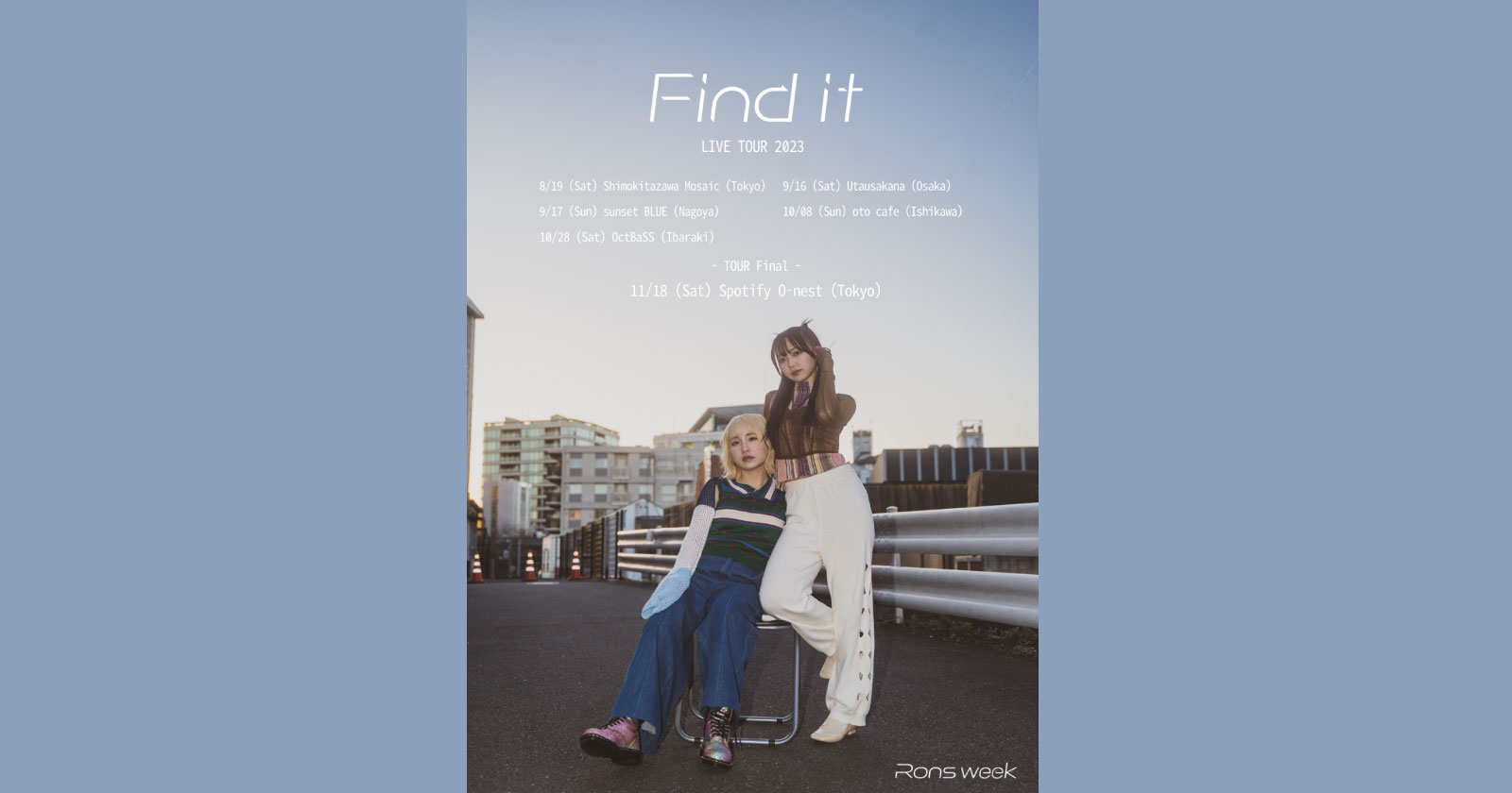 Rons week LIVE TOUR 2023 「 Find it 」