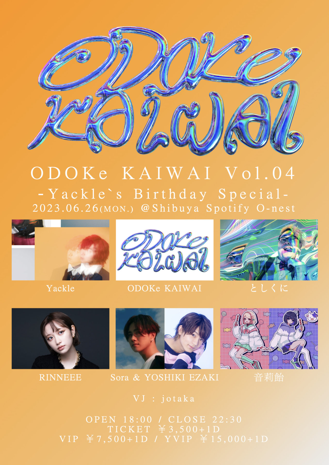 ODOKe KAIWAI Vol.04 -Yackle's Birthday Special- | Spotify O-EAST