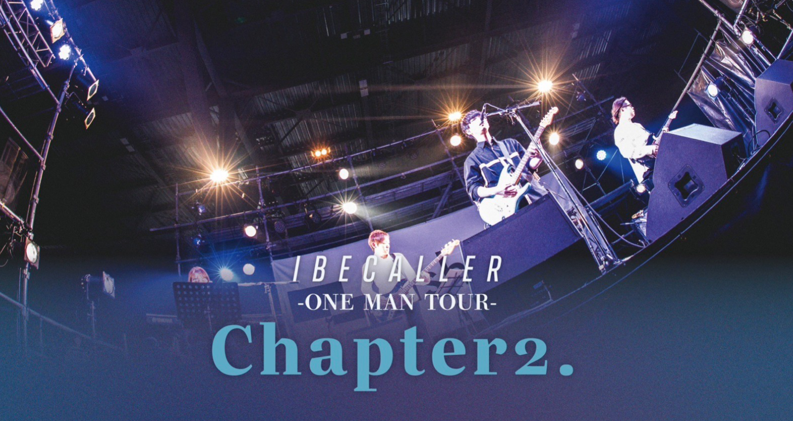 アイビーカラー -ONE MAN TOUR- Chapter2.