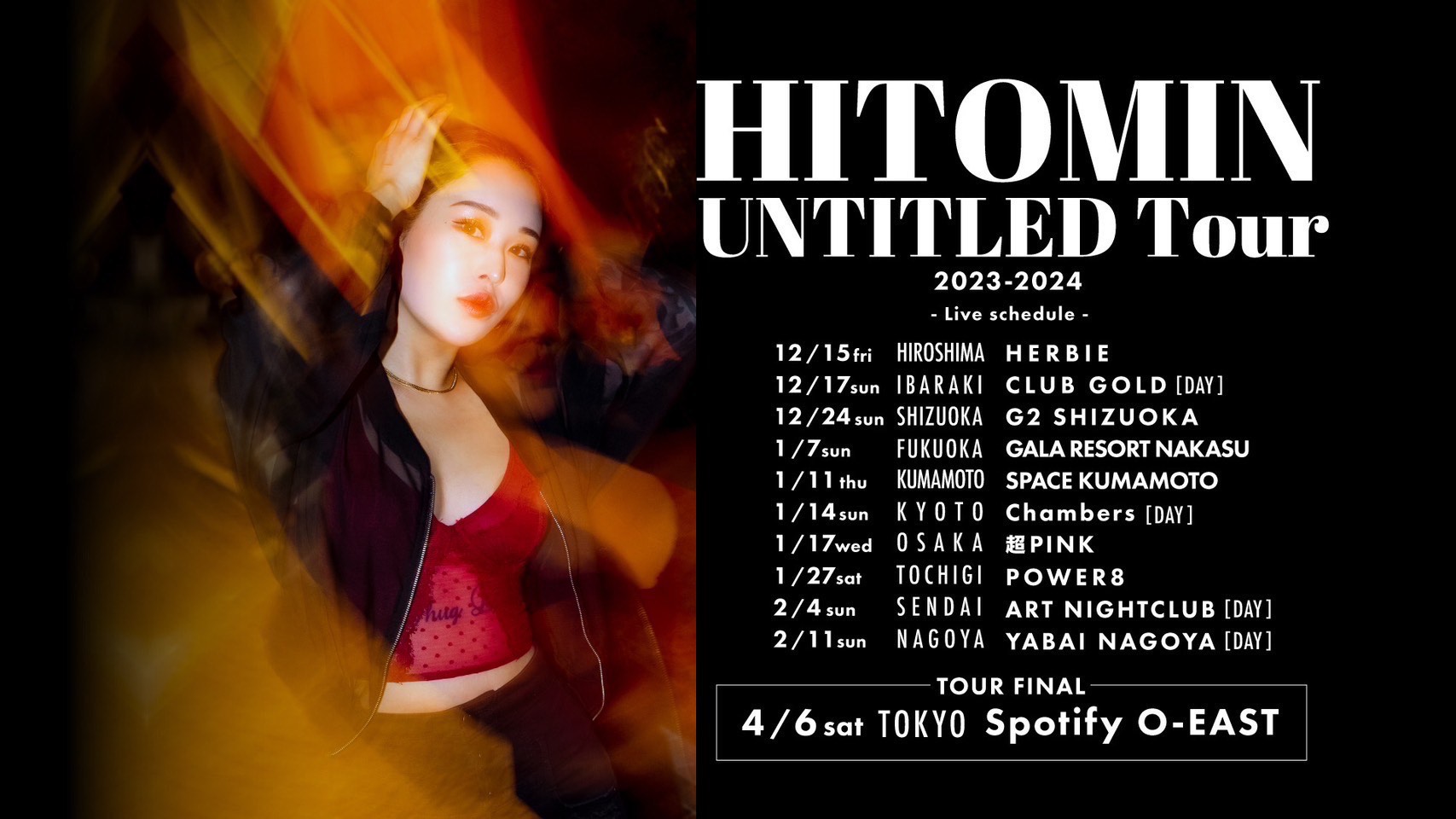 HITOMIN -UNTITLED Tour Final-| Spotify O-EAST・O-WEST・O-Crest・O-nest