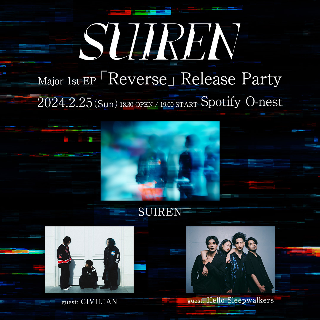 SUIREN Presents「Reverse」Release Live