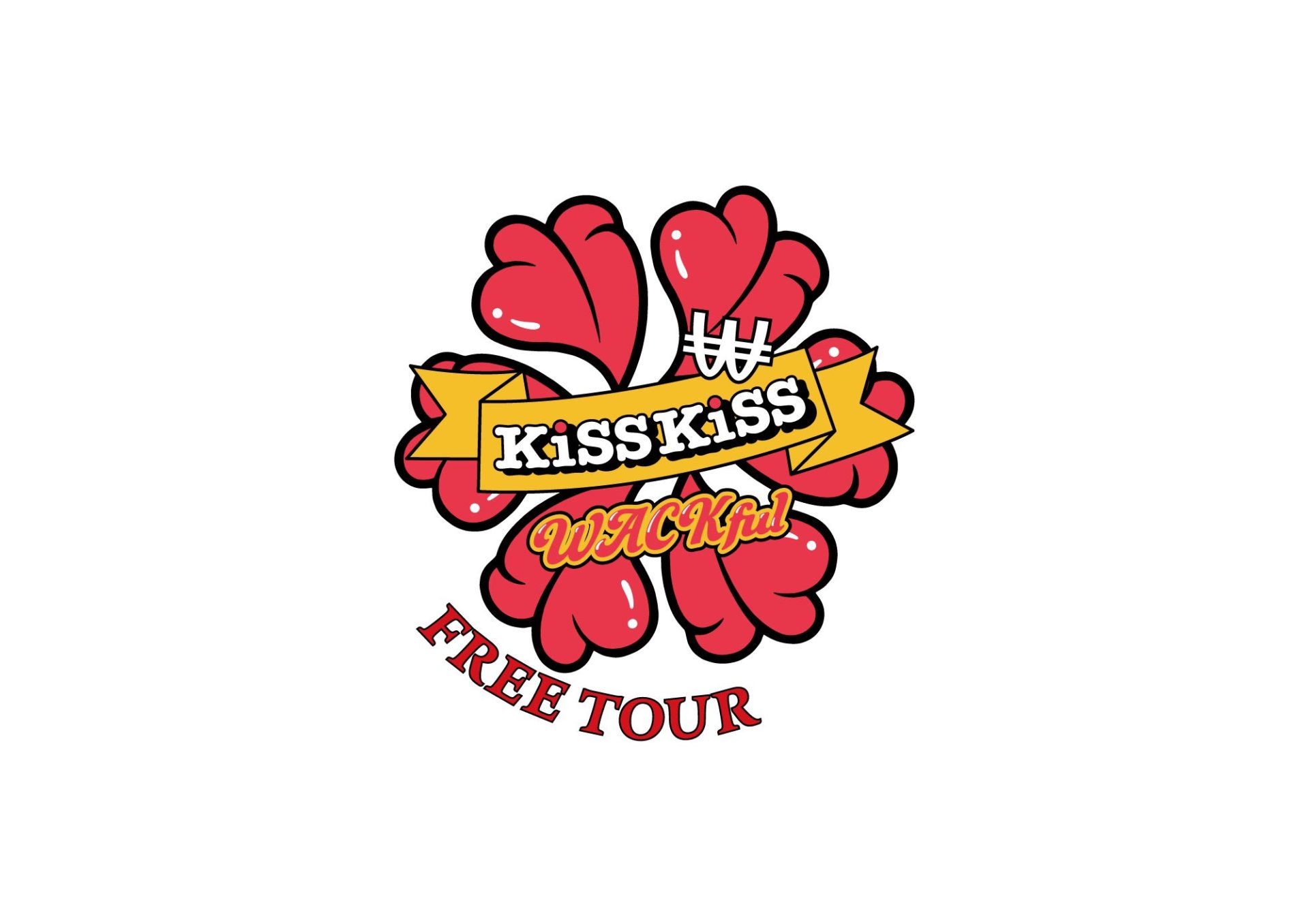 KiSS KiSS WACKful FREE TOUR
