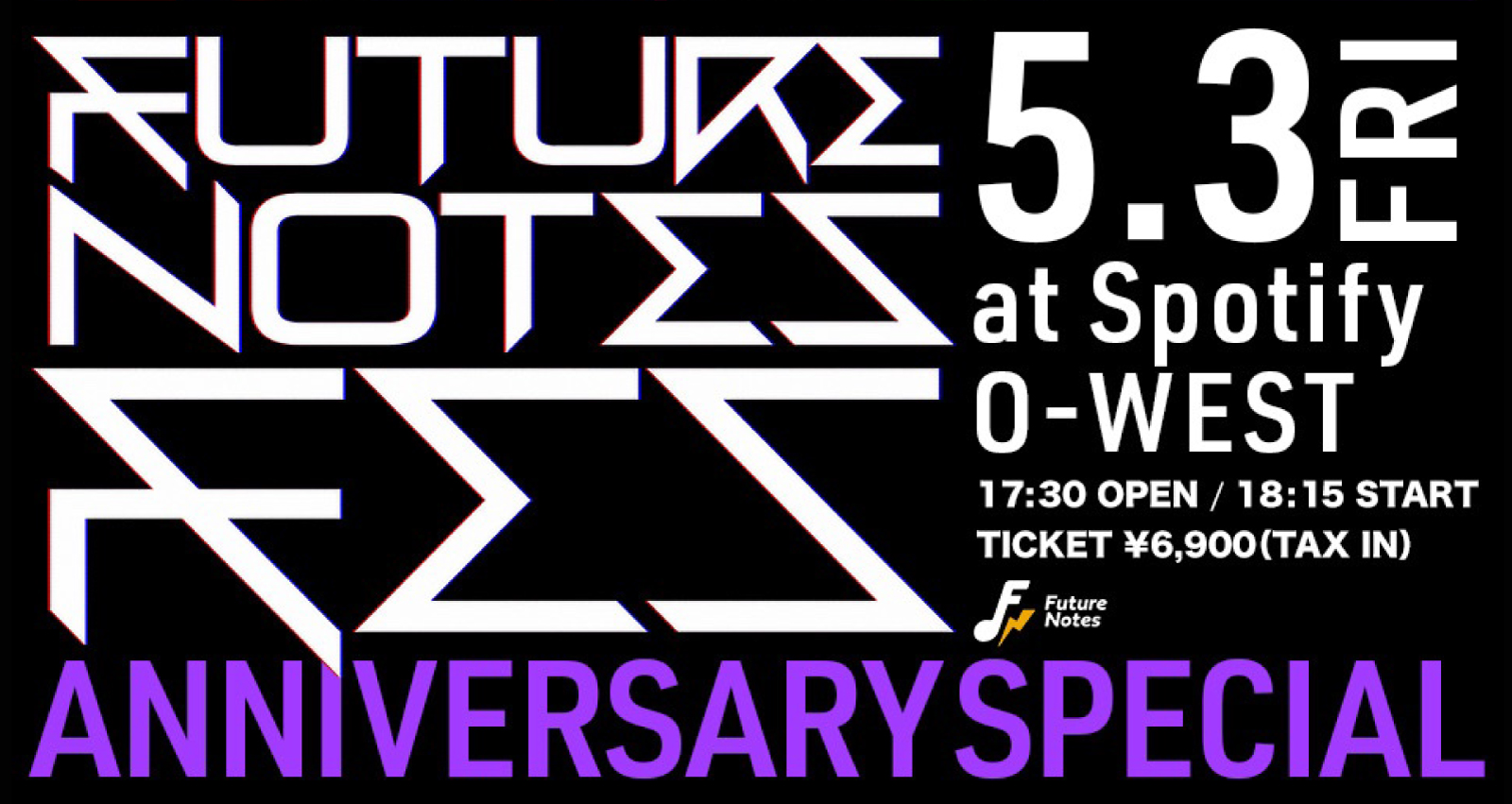 Future Notes Fes -ANNIVERSARY SPECIAL-