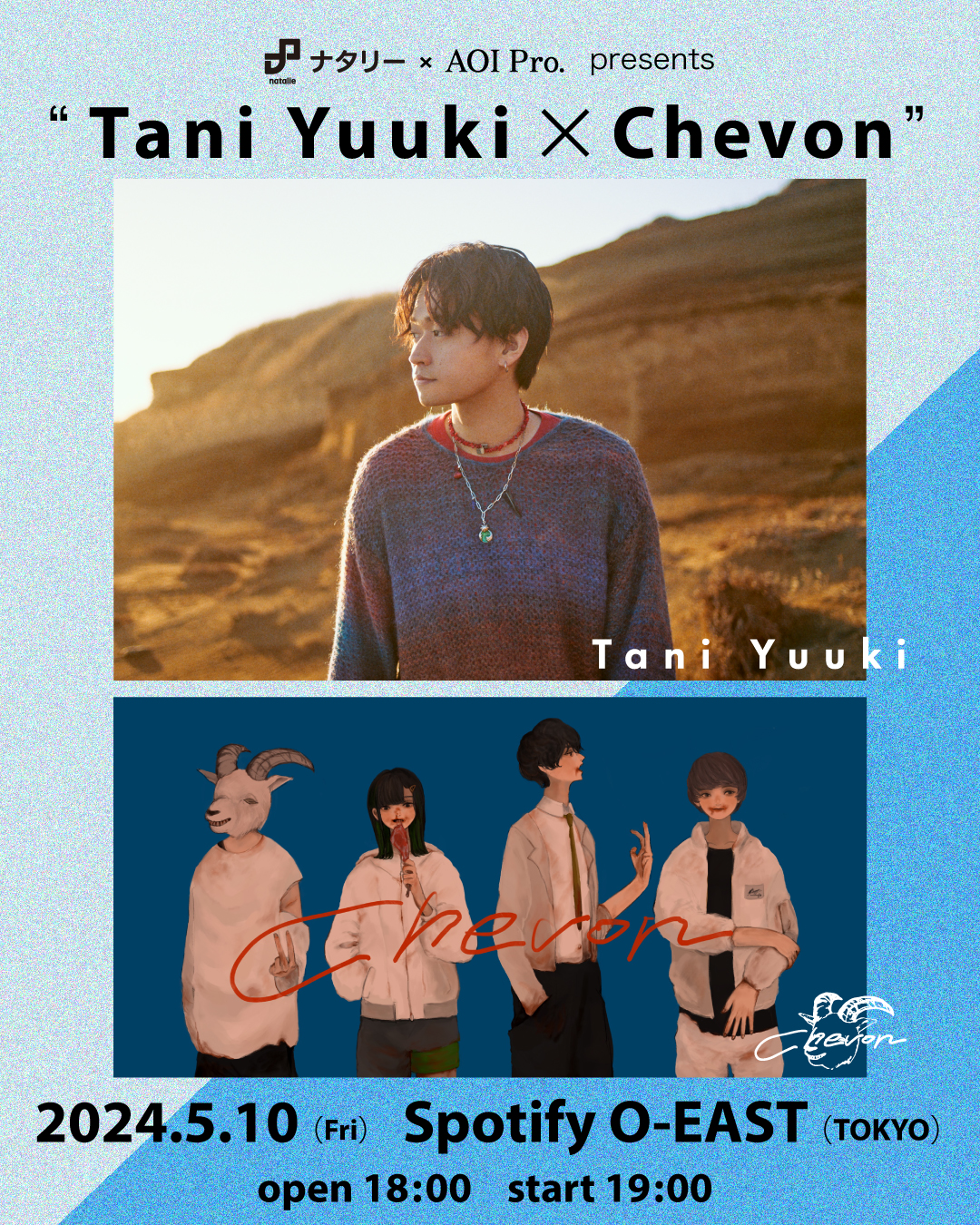 ナタリー×AOI Pro. presents  “Tani Yuuki × Chevon”