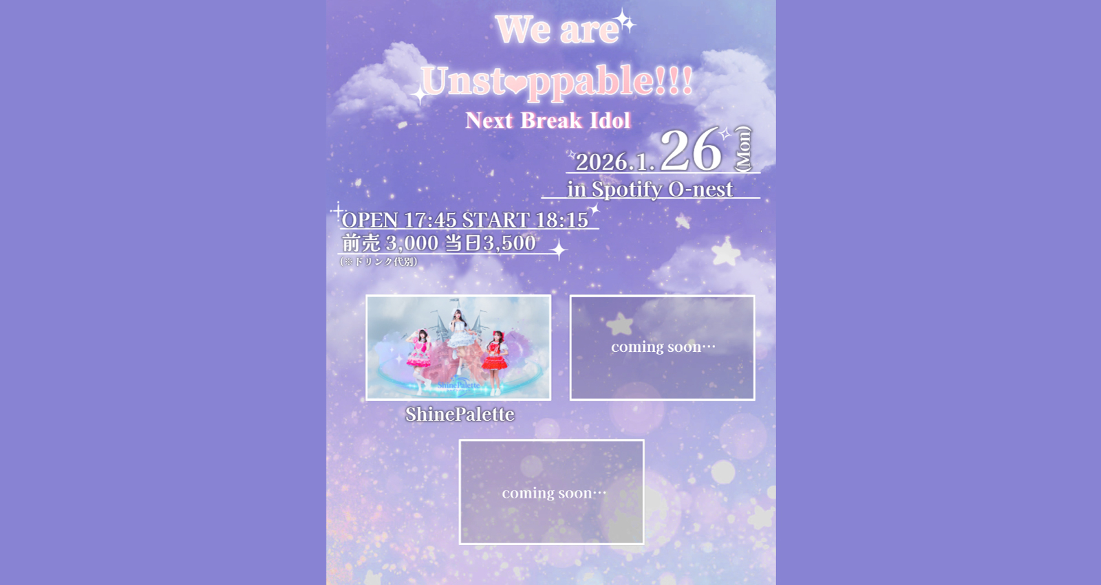 We are Unstoppable!!! ー Next Break Idol ー