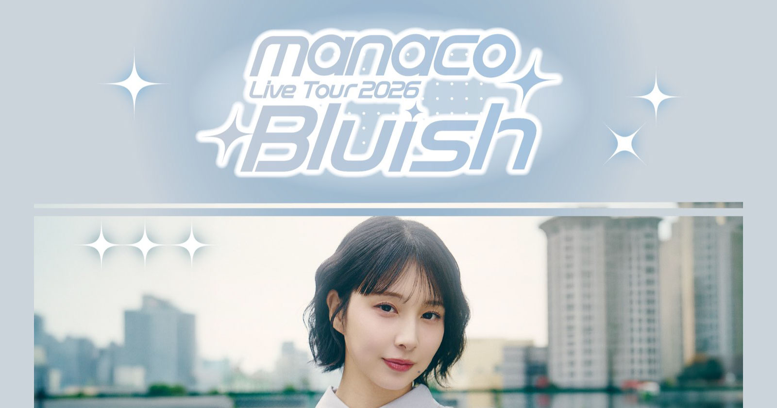 manaco Live Tour 2026 “Bluish”
