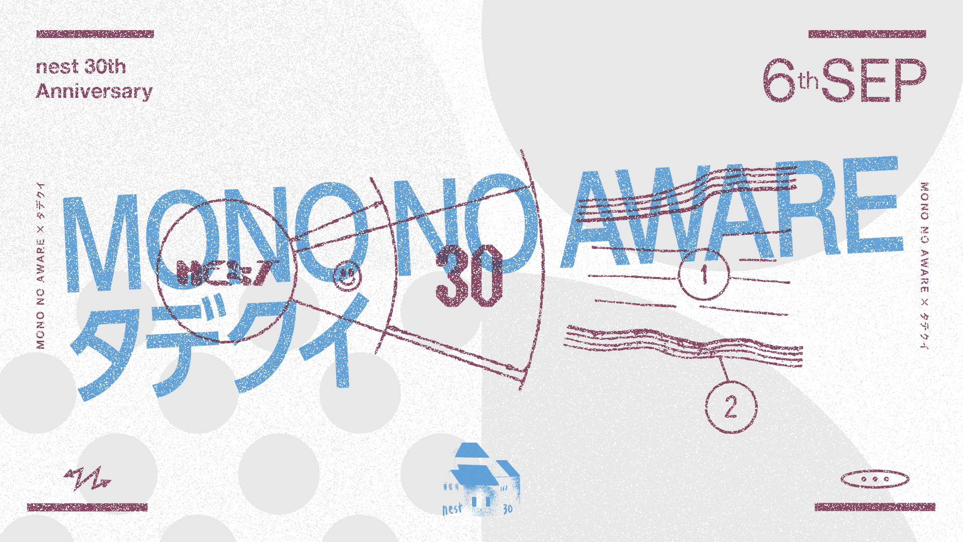 nest 30th Anniversary “MONO NO AWARE × タデクイ”
