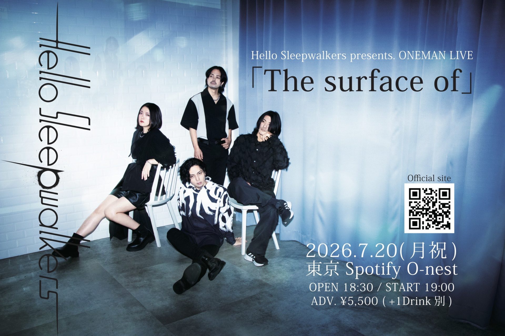 Hello Sleepwalkers presents. ONEMAN LIVE「The surface of」