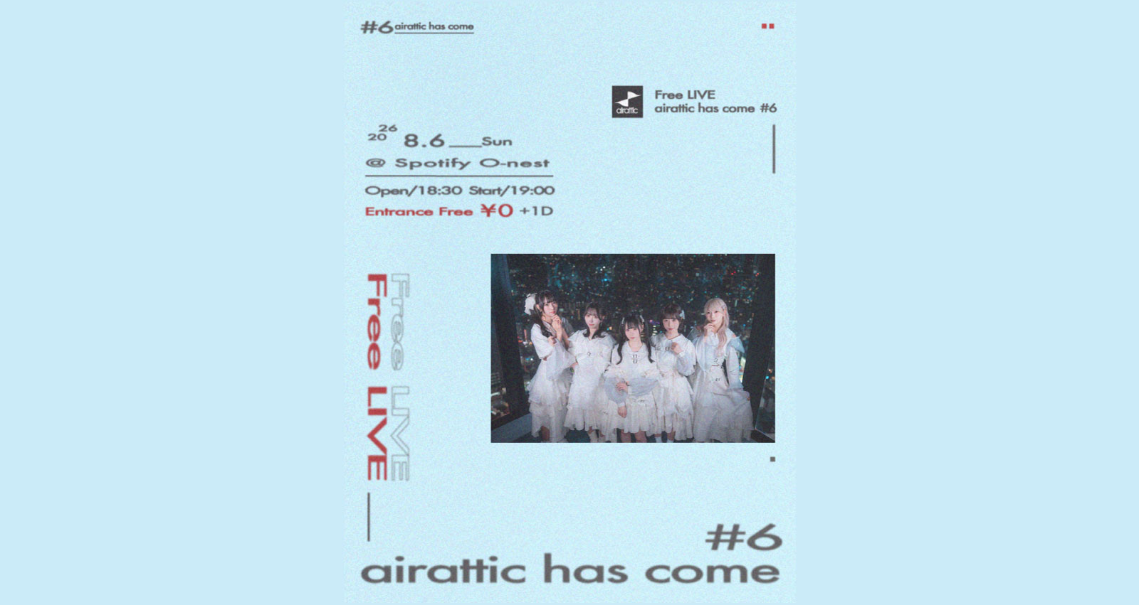 airattic フリーライブ「airattic has come  #6」