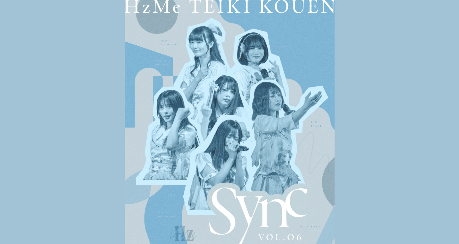 HzMe定期公演『Sync』vol.6